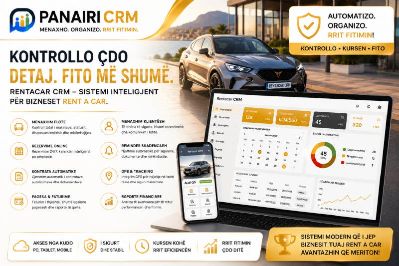 PANAIRI CRM krijon sistemin premium për Rent a Car që ul kaosin, automatizon kontratat dhe rrit fitimin nga çdo rezervim.